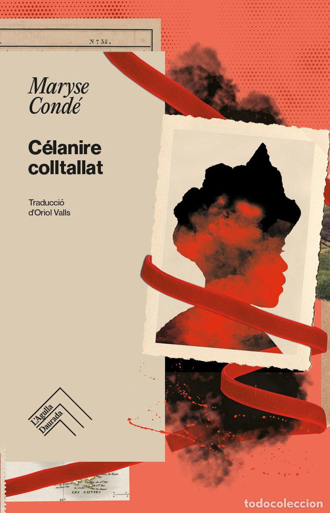 Libri: CELANIRE COLLTALLAT - Conde, Maryse