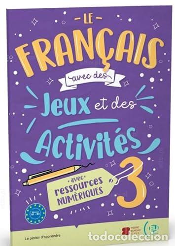 Libri: LE FRANCAIS AVEC DIGITAL JEUX ET DES ACTIVIT&Eacute;S 3 - AA VV