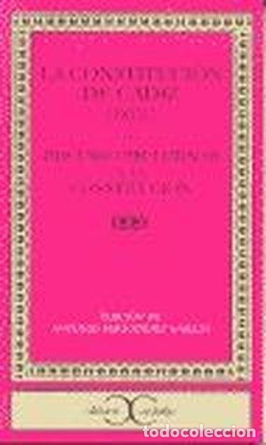 Libros: LA CONSTITUCI&Oacute;N DE C&Aacute;DIZ 1812 - Fern&aacute;ndez Garc&iacute;a, Antonio