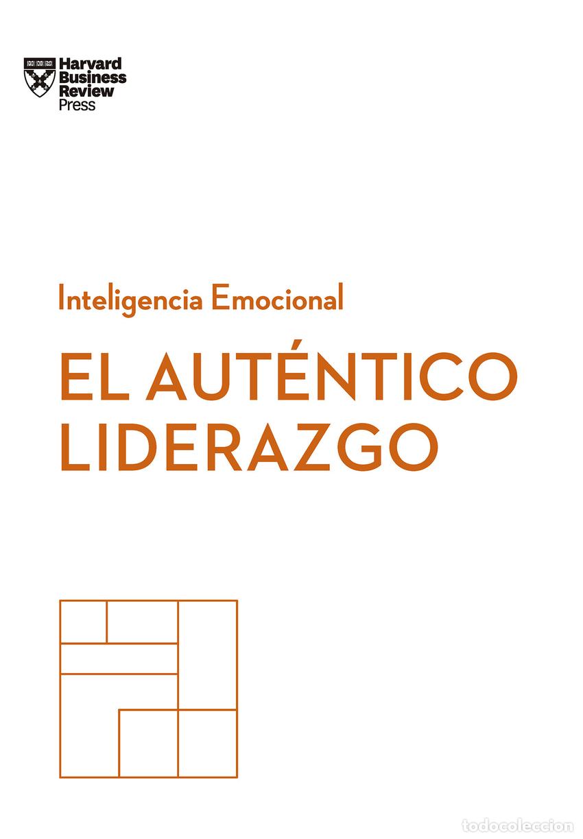 Libros: EL AUT&Egrave;NTICO LIDERAZGO - Gestion y tecnicas de gestion