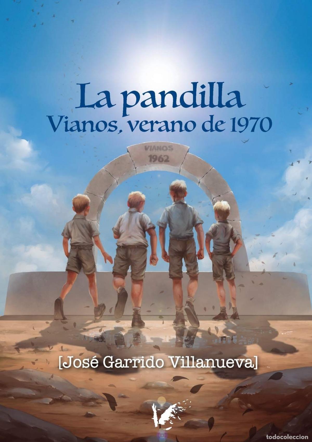 Libri: LA PANDILLA - Garrido Villanueva, Jos&eacute;