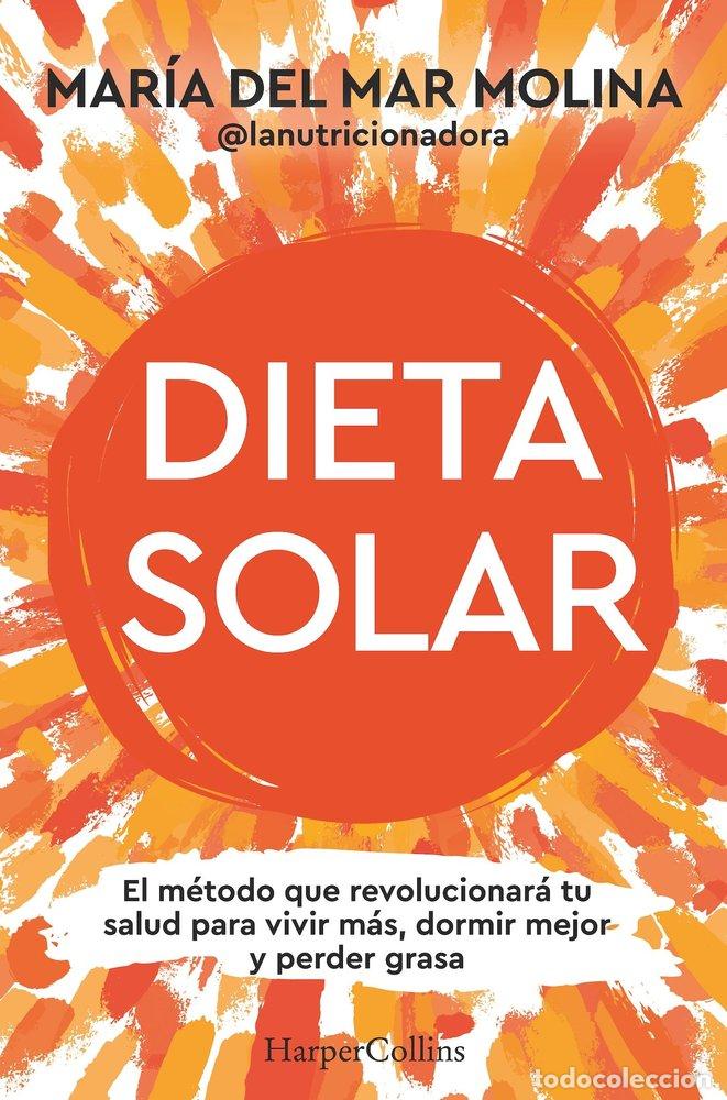 Libros: DIETA SOLAR - MOLINA, MARIA DEL MAR