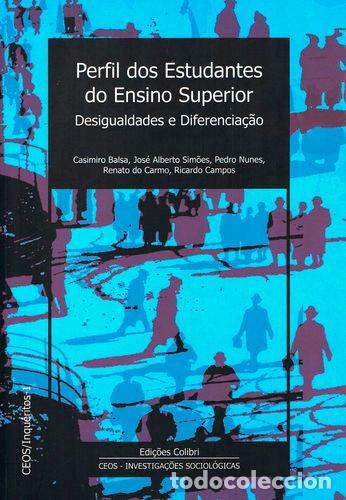 Libros: PERFIL DOS ESTUDANTES DO ENSINO SUPERIOR - DESIGUALDADES E DIFERENCIA&Ccedil;&Atilde;O - Sociologia