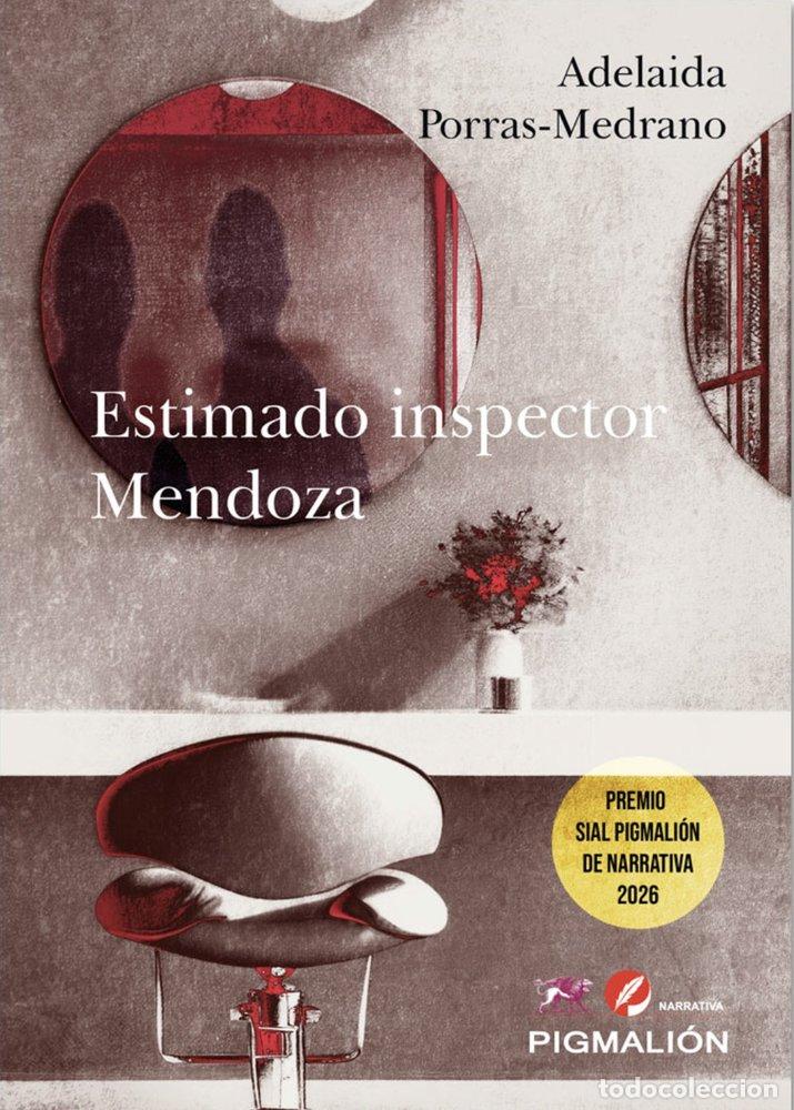 Libros: ESTIMADO INSPECTOR MENDOZA - PORRAS-MEDRANO, ADELAIDA