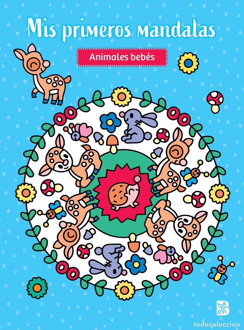 B&uuml;cher: MIS PRIMEROS MANDALAS - ANIMALES BEB&Eacute;S - BALLON