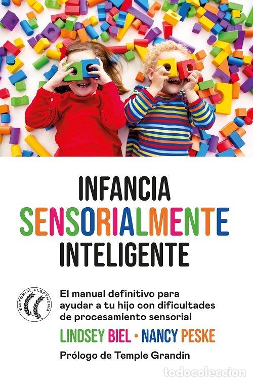 B&uuml;cher: INFANCIA SENSORIALMENTE INTELIGENTE - BIEL, LINDSEY