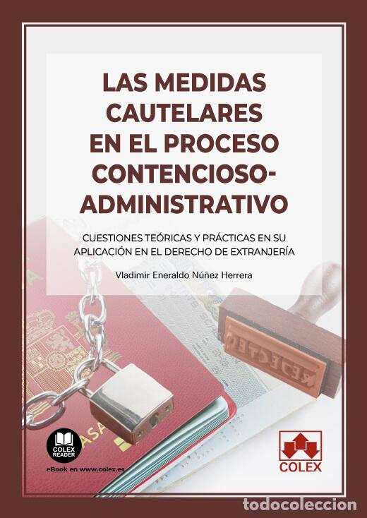 Libros: LAS MEDIDAS CAUTELARES EN EL PROCEDIMIENTO CONTENCIOSO ADMINISTRATIVO - N&uacute;&ntilde;ez Herrera, Vladimir Ener