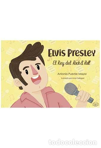 Libros: ELVIS PRESLEY. EL REY DEL ROCK & ROLL - PUENTE MAYOR, ANTONIO
