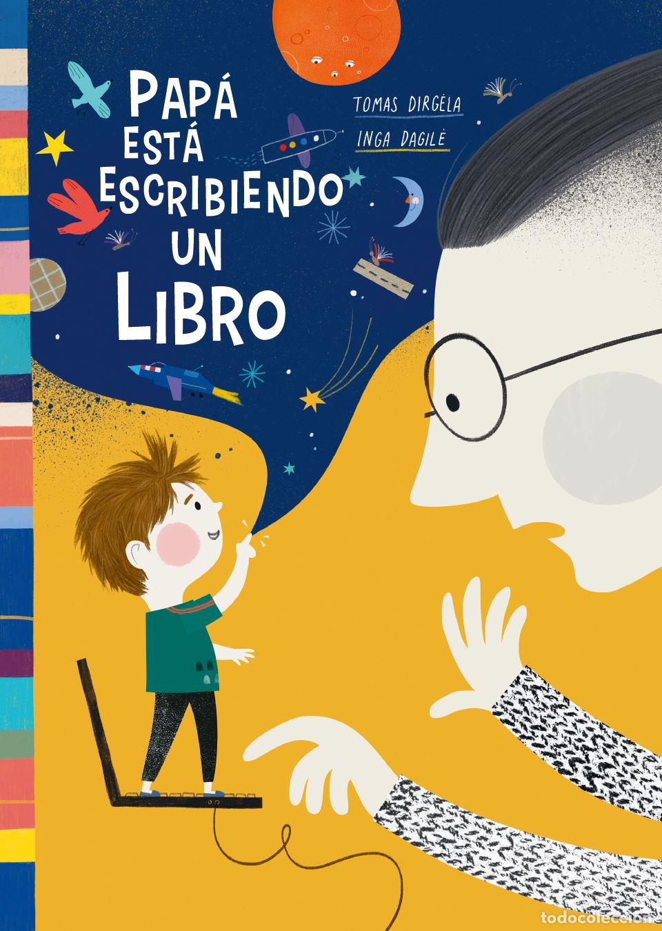 Libros: PAP&Aacute; EST&Aacute; ESCRIBIENDO UN LIBRO - Dirgela, Tomas