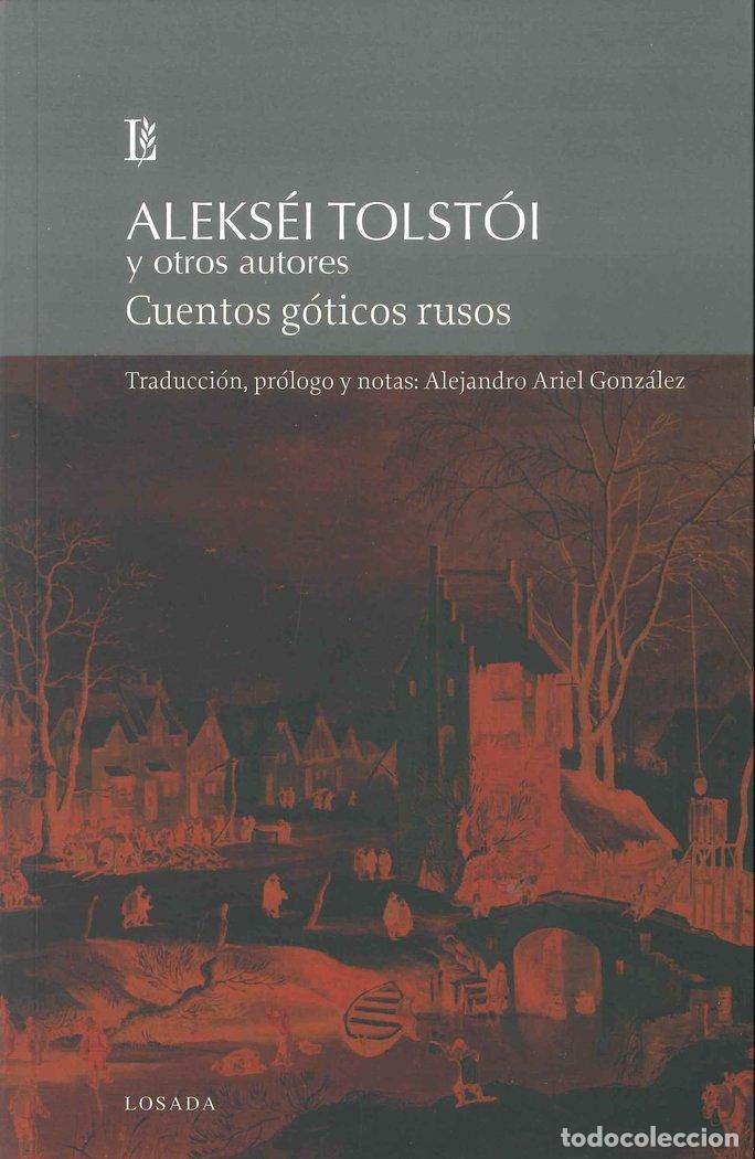 Libros: CUENTOS GOTICOS RUSOS - TOLSTOI, ALEXEI KONSTANTINOVICH