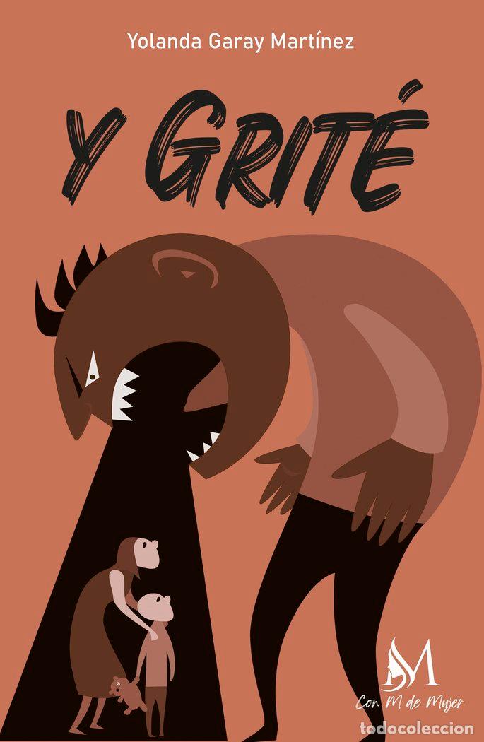 Livros: Y GRITE - GARAY MARTINEZ, YOLANDA