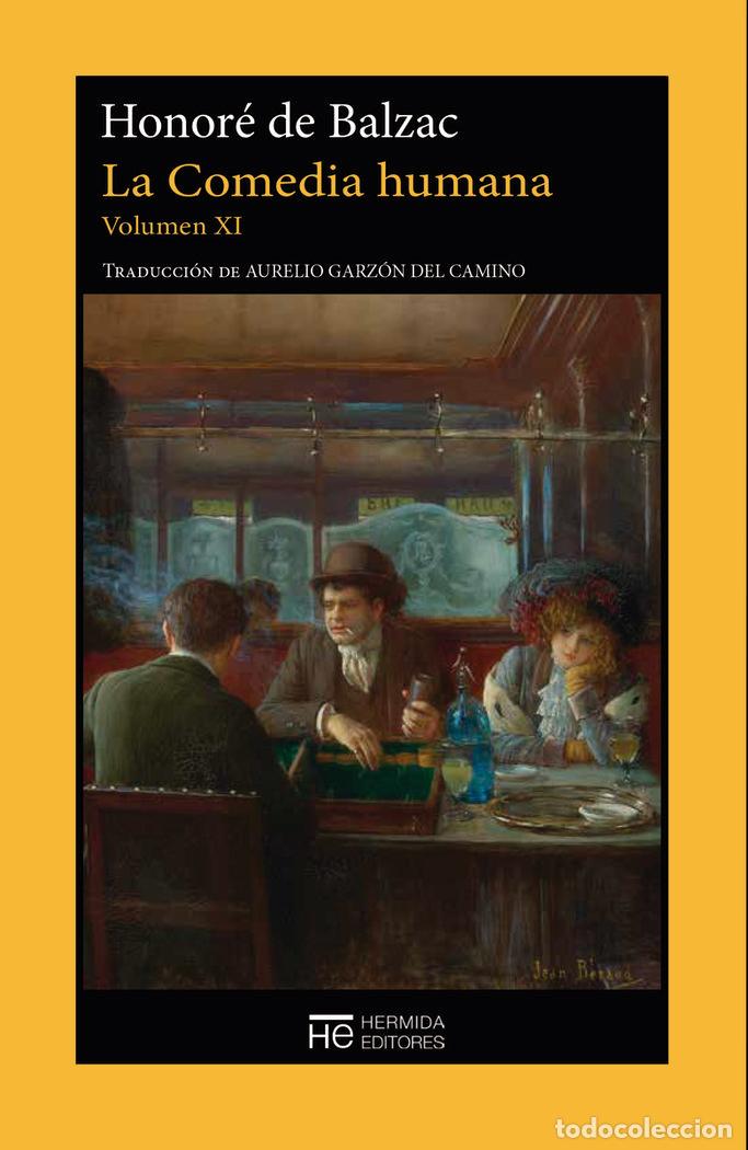 Libros: COMEDIA HUMANA,LA XI - BALZAC, HONORE