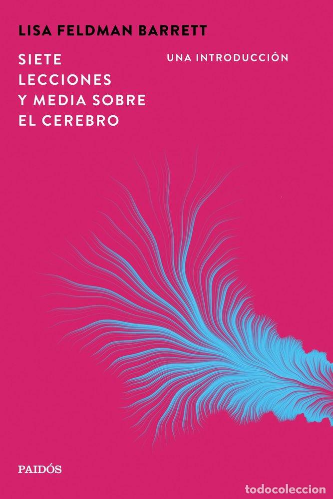 Libros: SIETE LECCIONES Y MEDIA SOBRE EL CEREBRO - LISA FELDMAN BARRETT