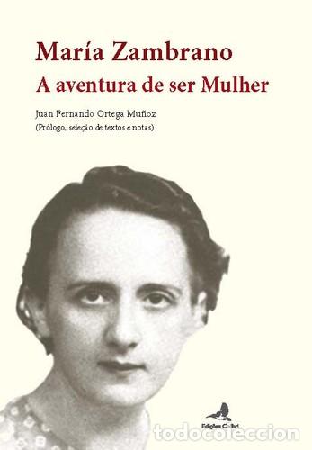 Libros: A AVENTURA DE SER MULHER - Mar&iacute;a Zambrano