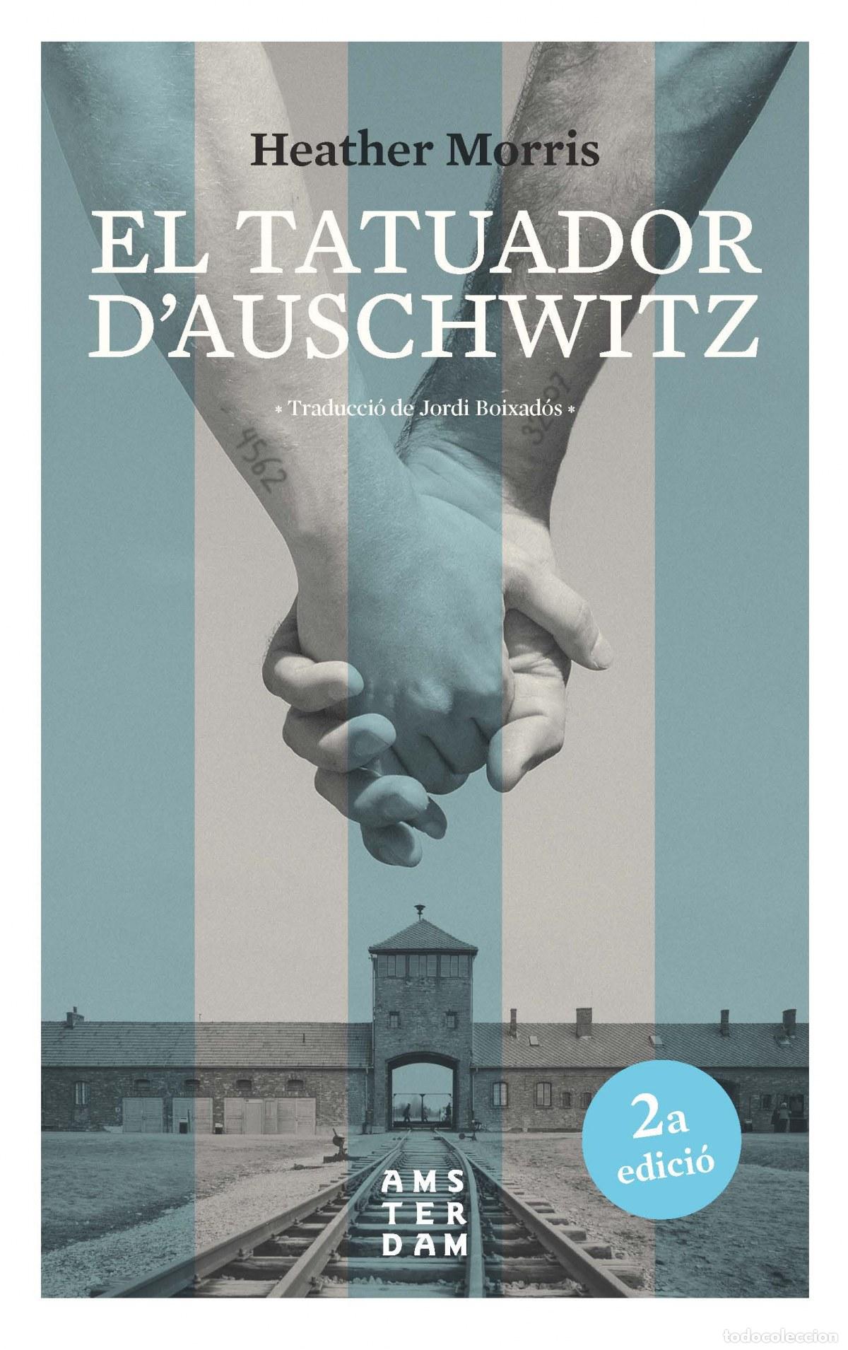 Livros: EL TATUADOR D&acute;AUSCHWITZ - Morris, Heather