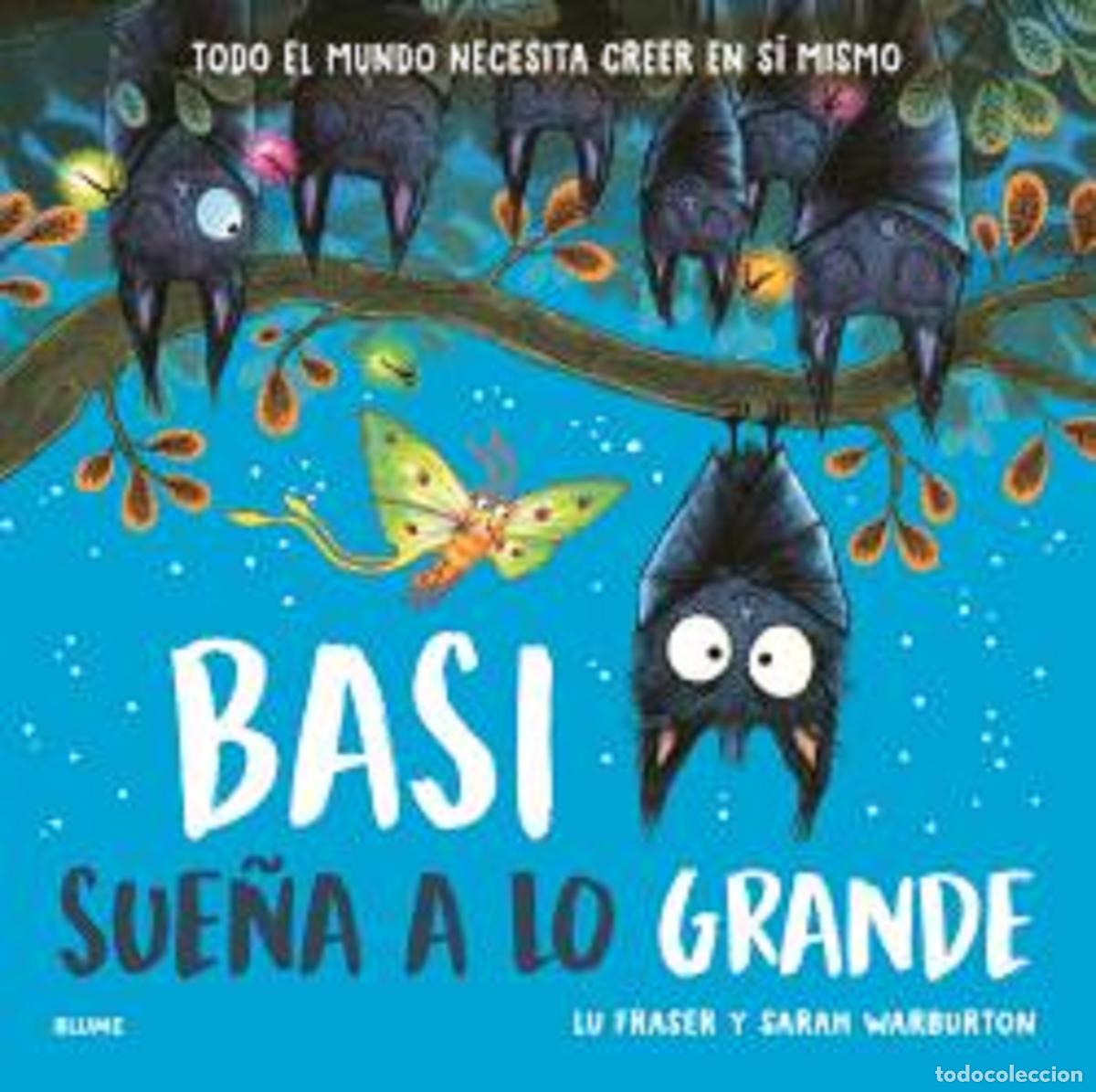 Libros: BASI SUE&Ntilde;A A LO GRANDE - FRASER, LU