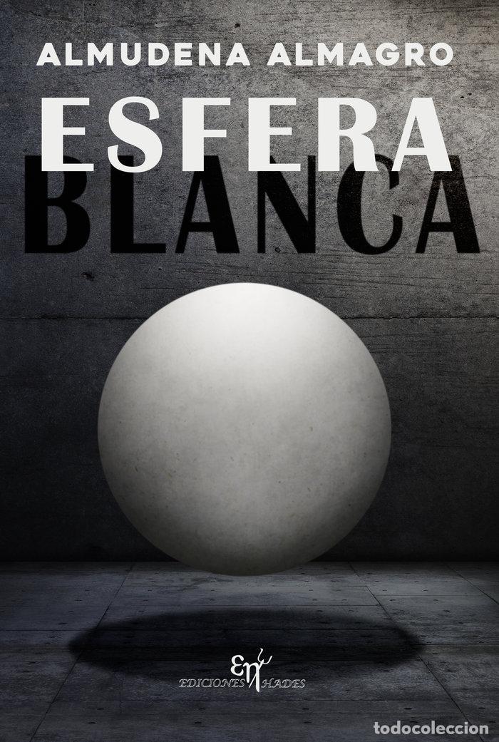 Livres: ESFERA BLANCA - ALMAGRO, ALMUDENA