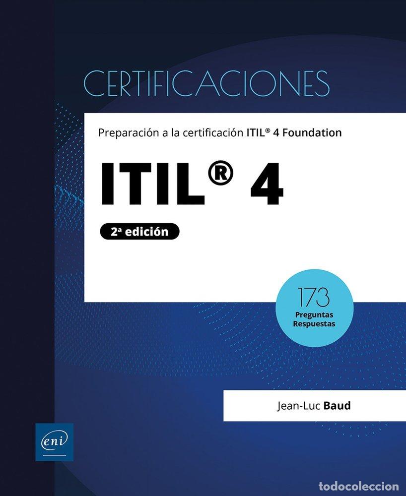 B&uuml;cher: ITIL 4 PREPARACION A LA CERTIFICACION ITIL 4 FOUNDATION 2&ordm;E - JEAN-LUC BAUD