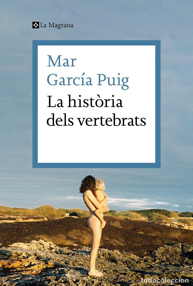 books: LA HISTORIA DELS VERTEBRATS - Garcia Puig, Mar