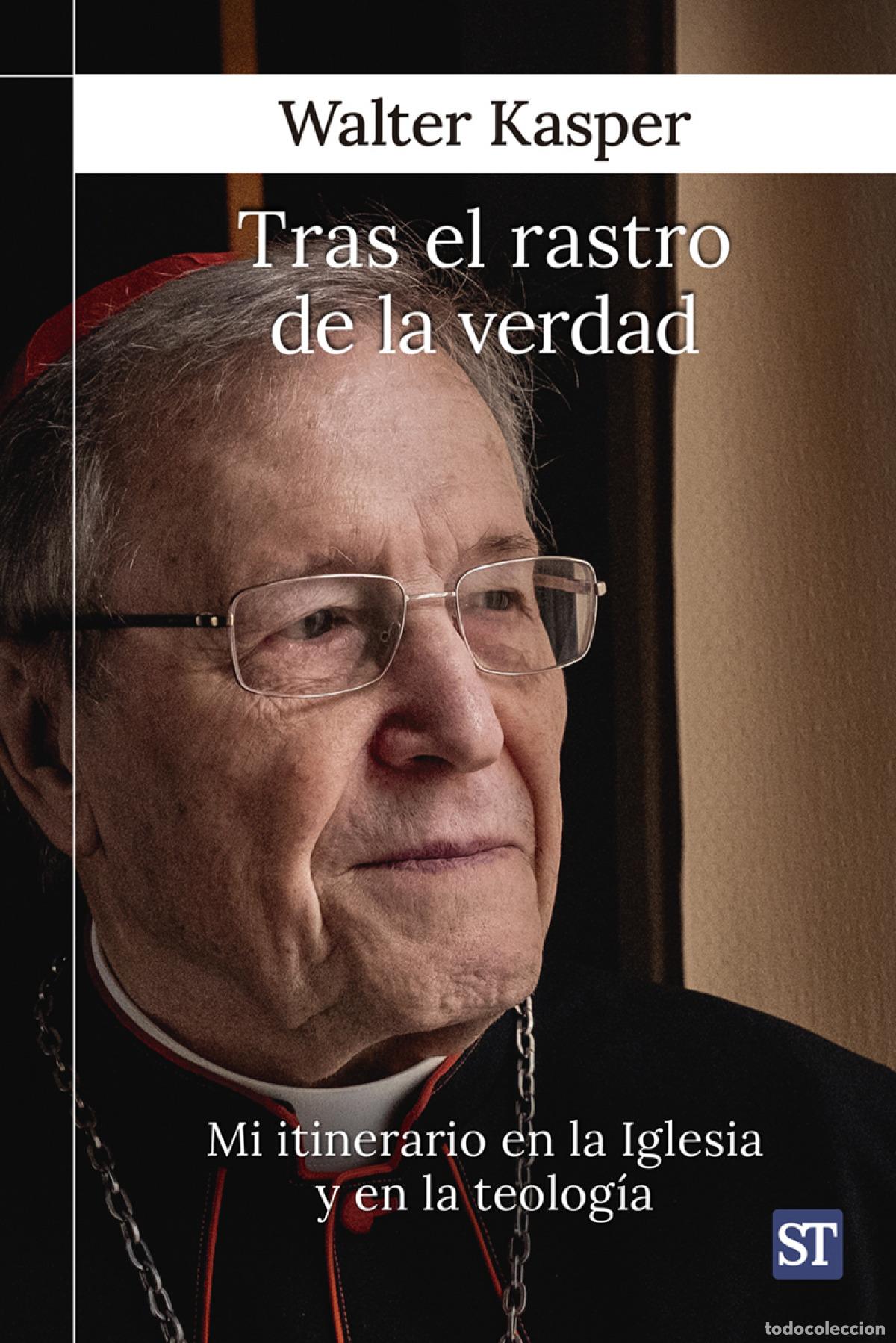 Libros: TRAS EL RASTRO DE LA VERDAD - Kasper, Walter