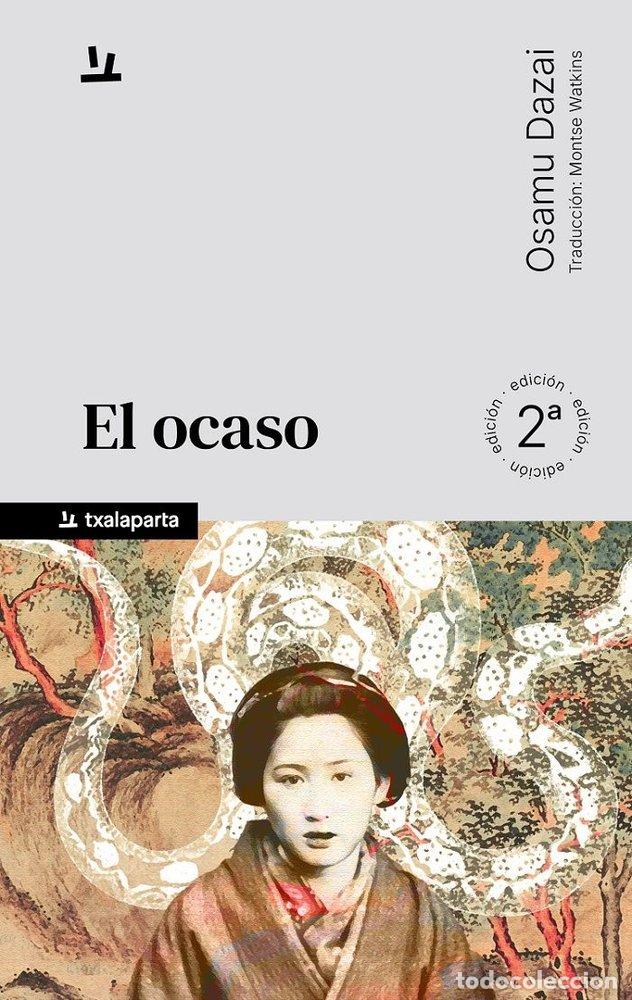 Libros: EL OCASO - DAZAI, OSAMU
