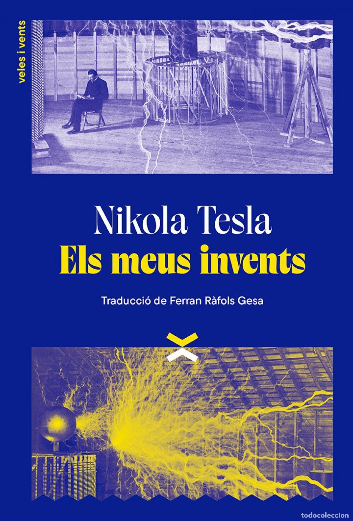 Libros: ELS MEUS INVENTS - Tesla, Nikola