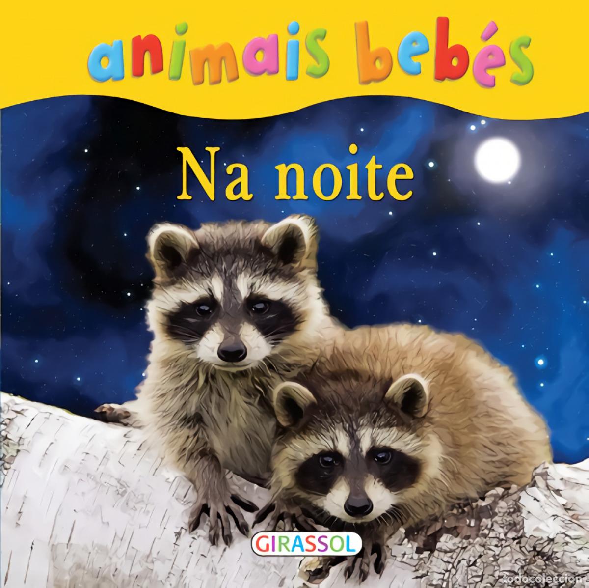 Libros: ANIMAIS BEBES-NA NOITE - Infantil, juvenil y educativo