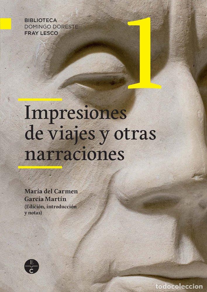 Libros: IMPRESIONES DE VIAJES Y OTRAS NARRACIONES - DORESTE RODRIGUEZ, DOMINGO
