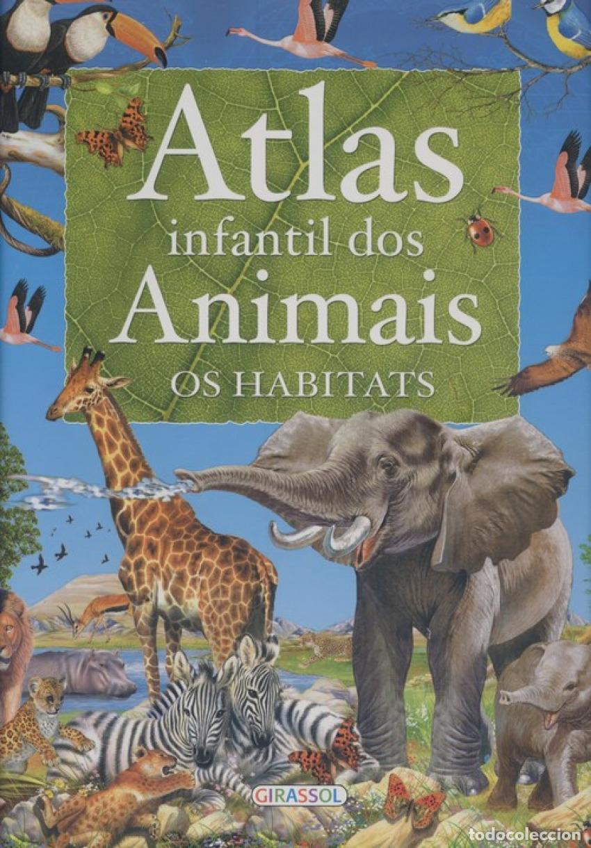 Libros: ATLAS INFANTIL DOS ANIMAIS - Infantil, juvenil y educativo
