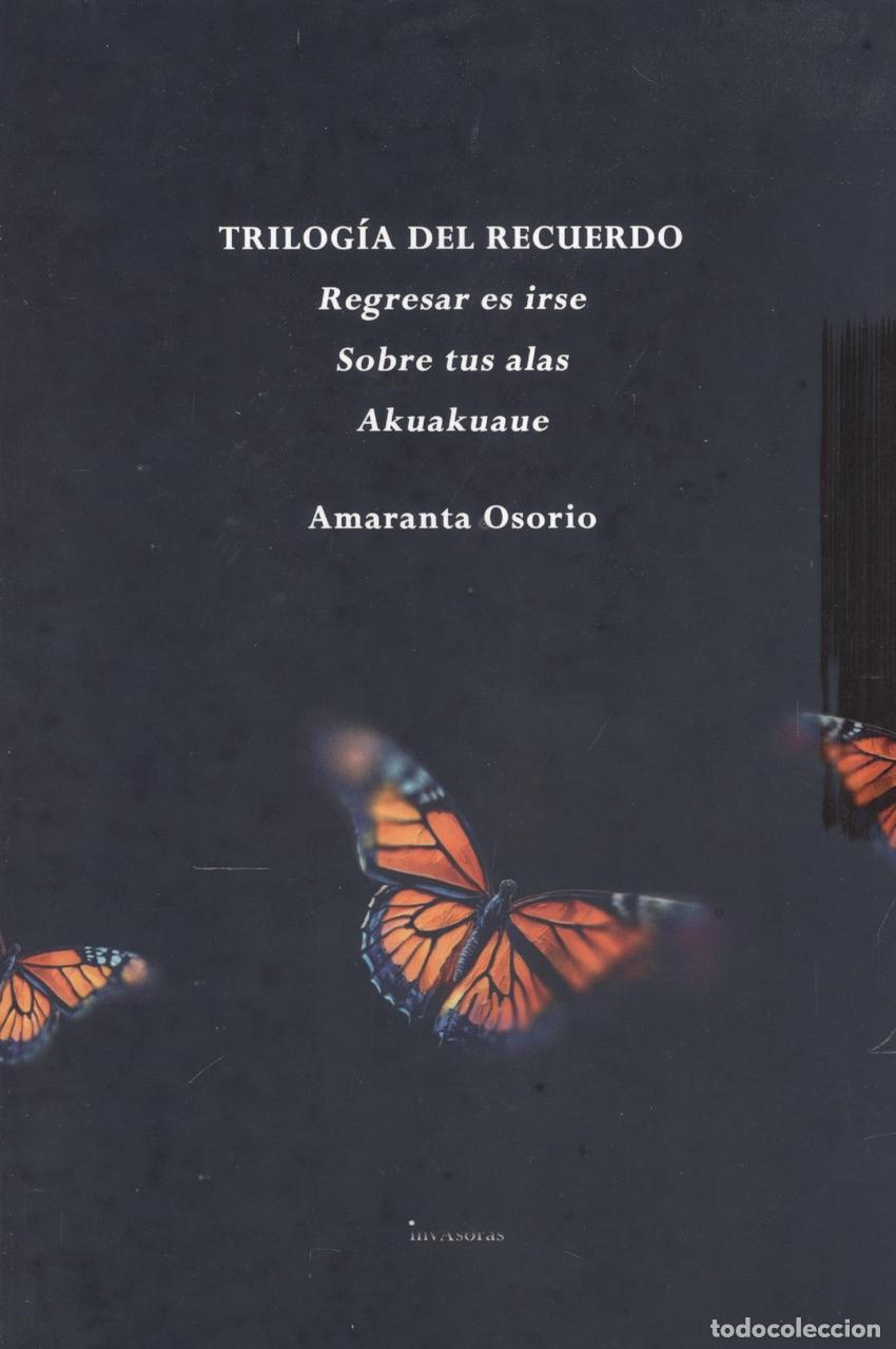 Libros: TRILOG&Iacute;A DEL RECUERDO - Osorio Cepeda, Amaranta
