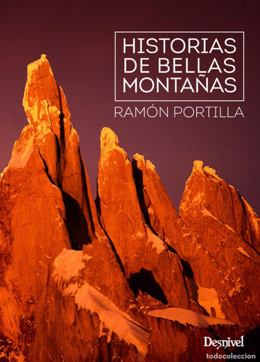Libros: HISTORIAS DE BELLAS MONTA&Ntilde;AS - Portilla, Ram&oacute;n