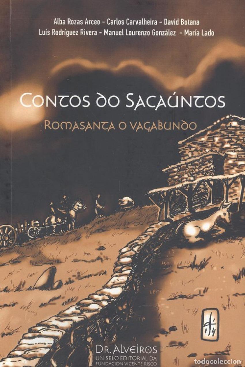 B&uuml;cher: CONTOS DO SACAUNTOS. ROMASANTA O VAGABUNDO - Rozas, Alba