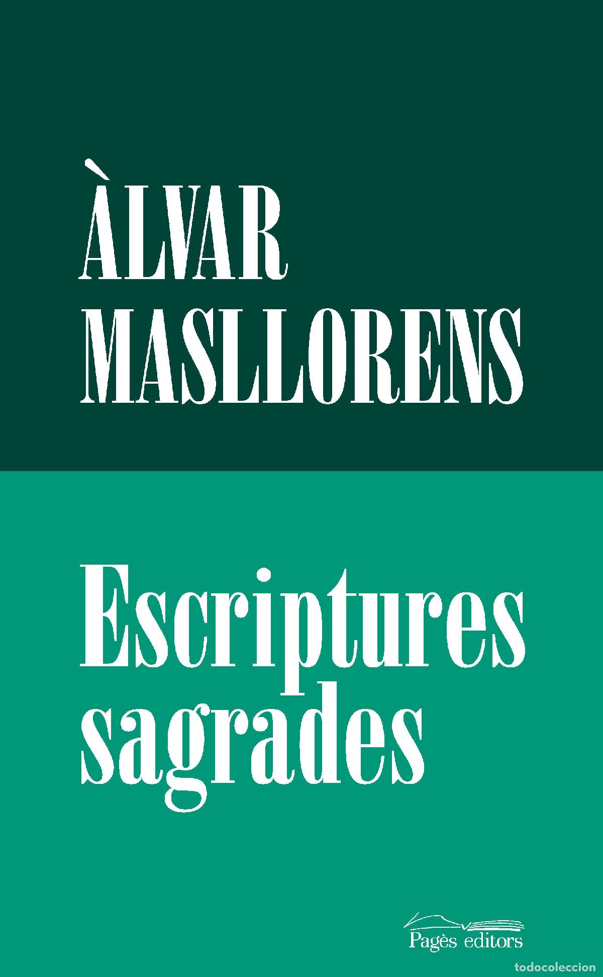 B&uuml;cher: ESCRIPTURES SAGRADES - Masllorens Escub&oacute;s, &Agrave;lvar