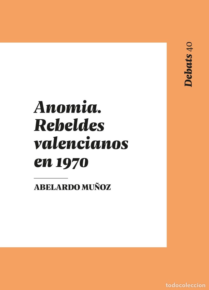 Livros: ANOMIA - Mu&ntilde;oz, Abelardo