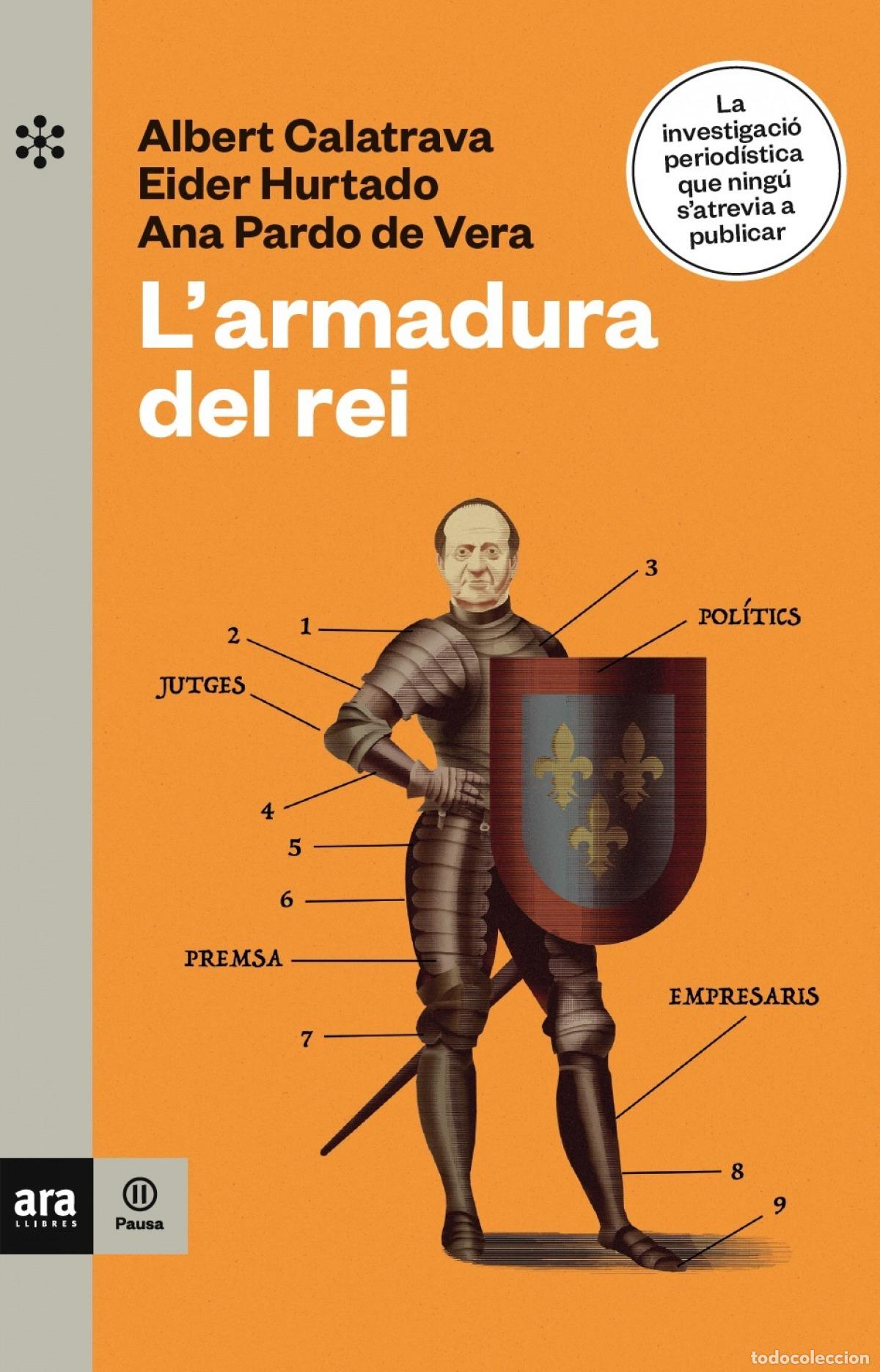 Livros: L'ARMADURA DEL REI - Calatrava i Gonz&aacute;lez, Albert