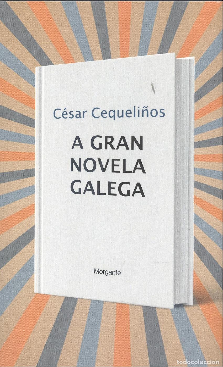 Livros: (G).GRAN NOVELA GALEGA, A.(MORGANTE) - Cequeli&ntilde;os, Cesar