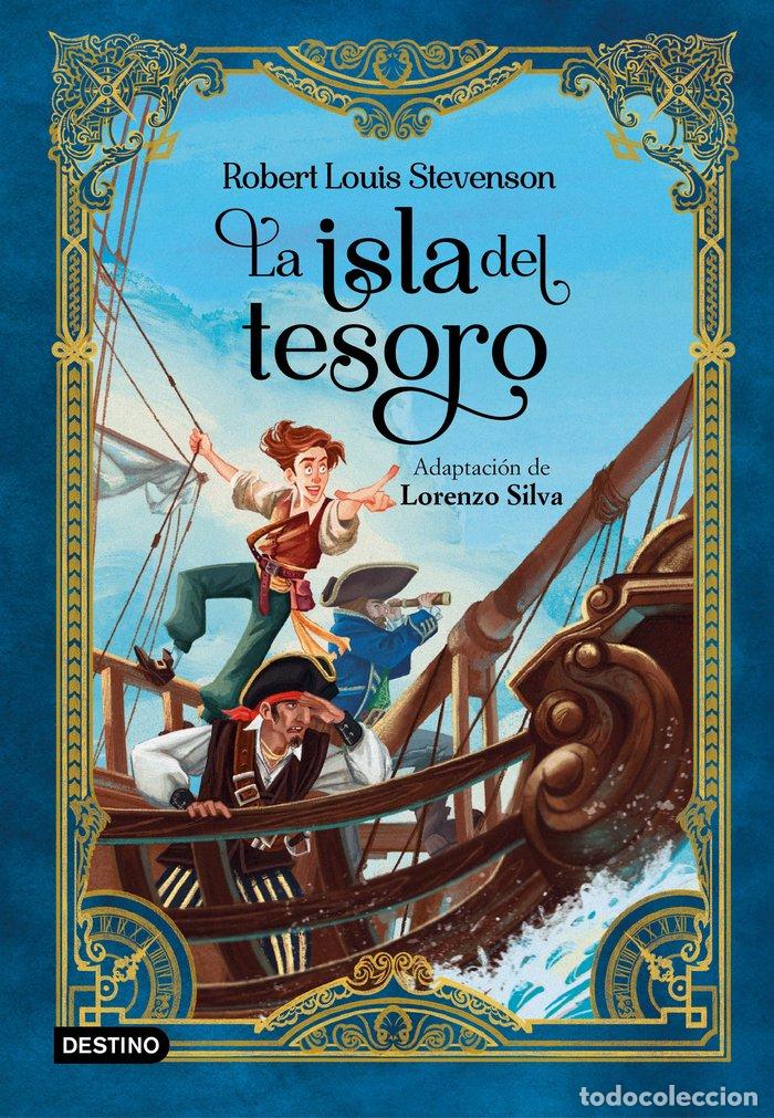 Libros: LA ISLA DEL TESORO - LORENZO SILVA, ROBERT LOUIS STEVENSON