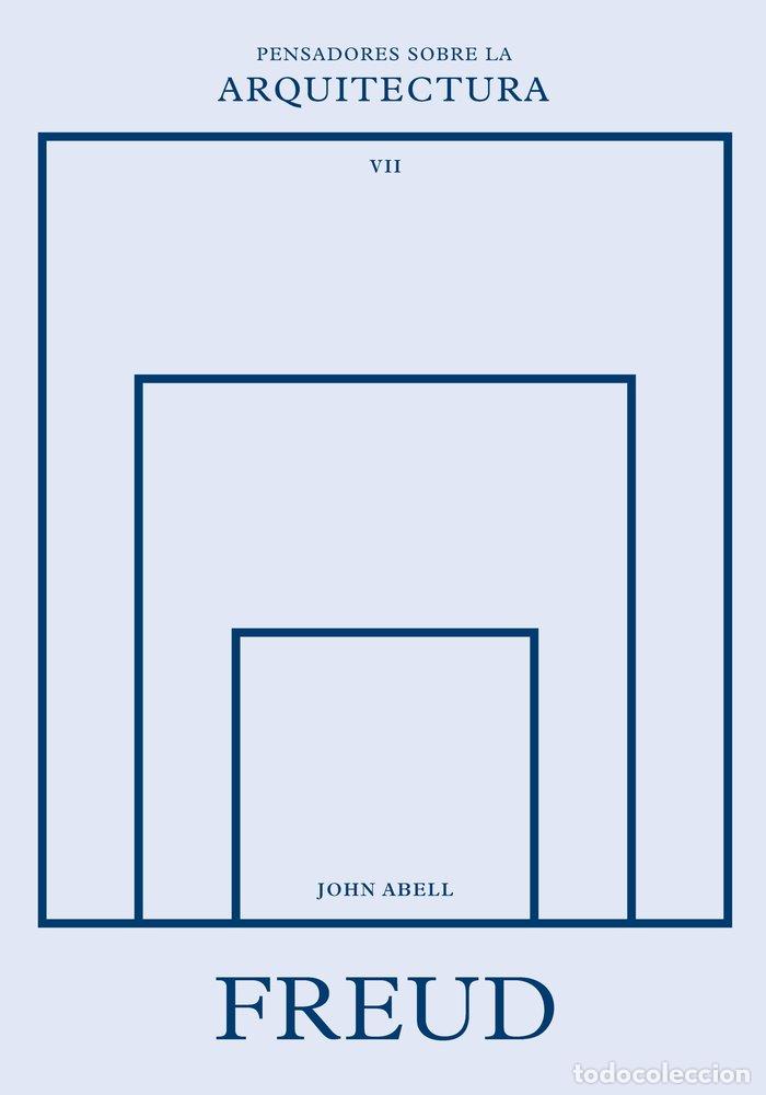B&uuml;cher: FREUD SOBRE LA ARQUITECTURA - ABELL, JOHN