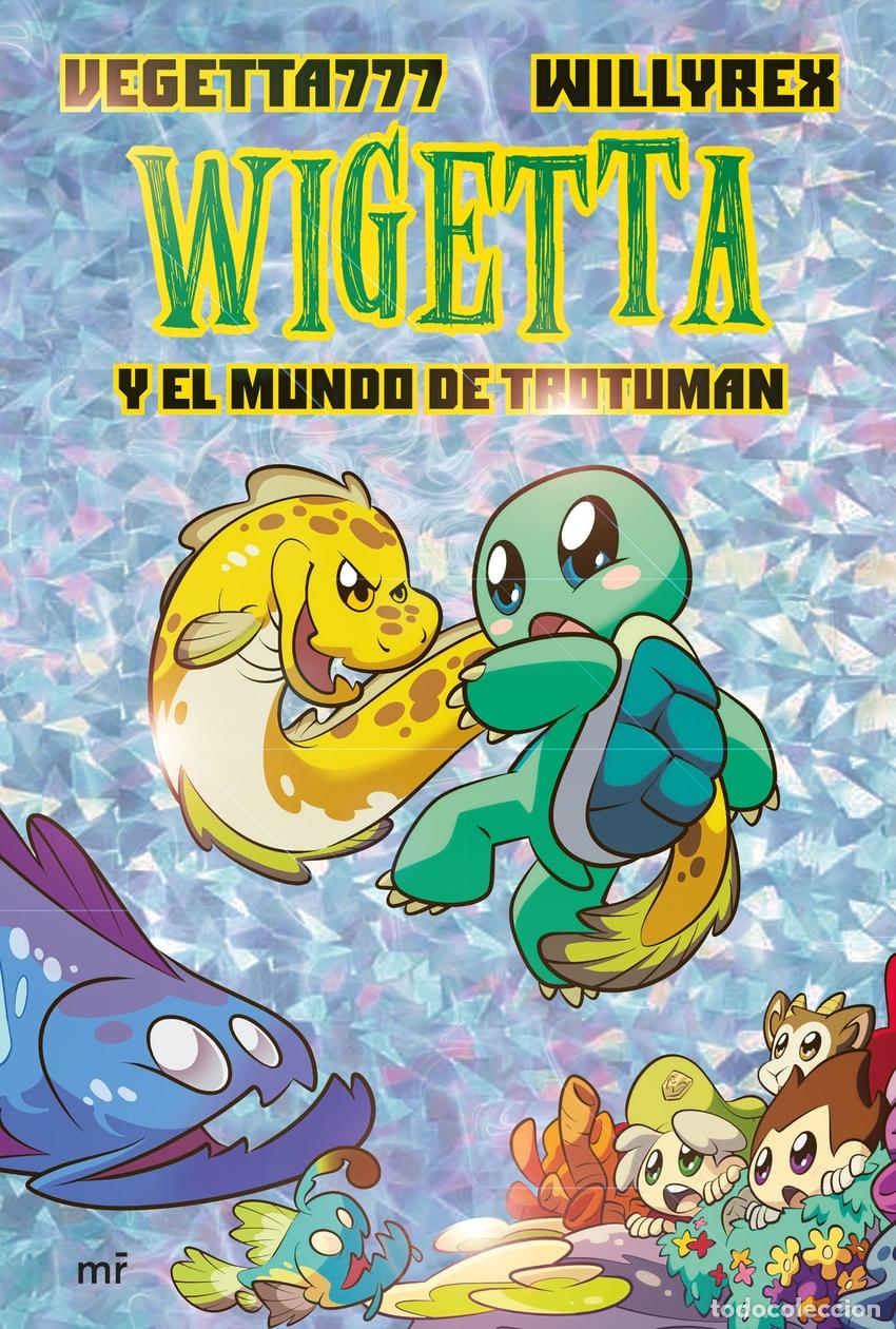 Livros: WIGETTA Y EL MUNDO DE TROTUMAN - Vegetta777