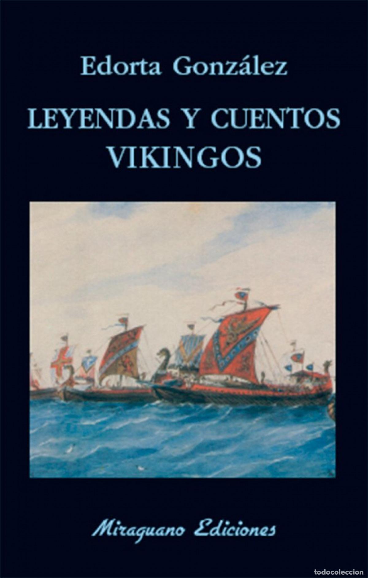 Libros: LEYENDAS Y CUENTOS VIKINGOS - GONZALEZ CAMINO, EDORTA