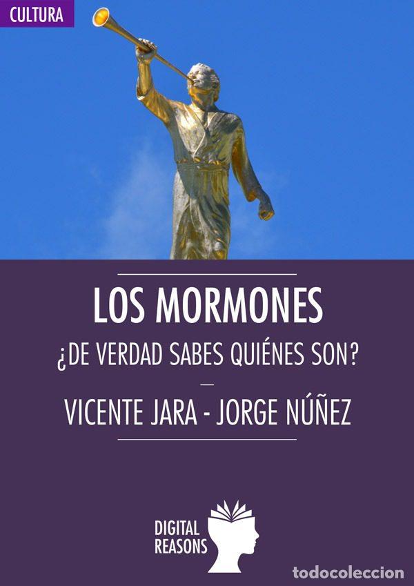 Libros: LOS MORMONES: &iquest;DE VERDAD SABES QUIENES SON? - Jara, Vicente