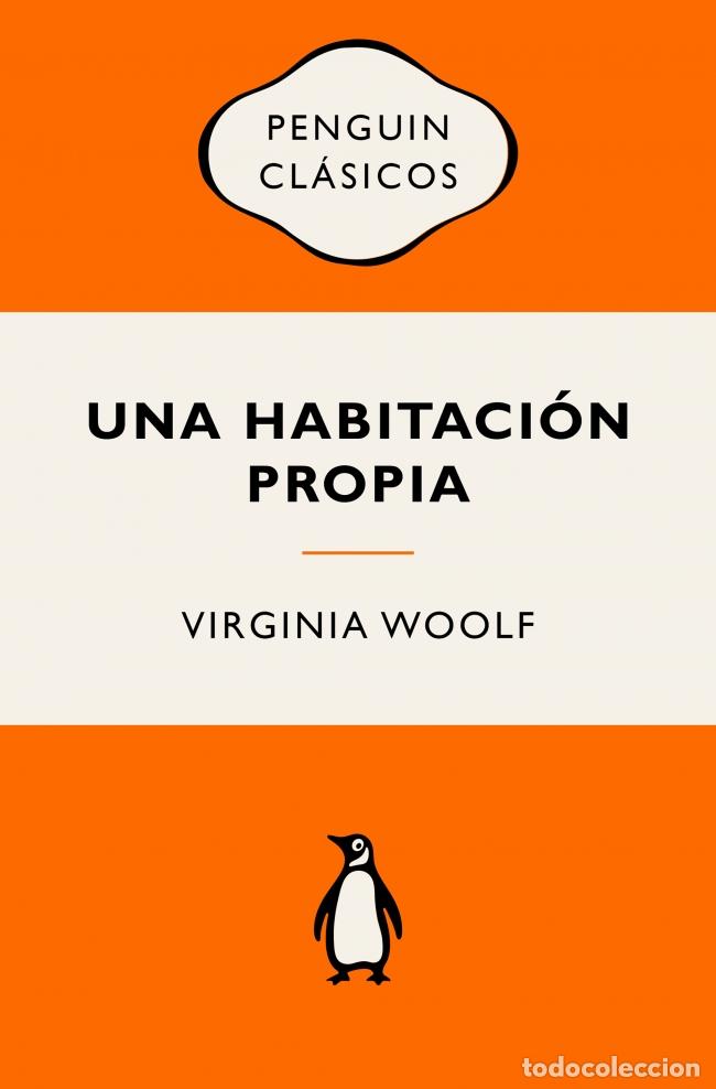 Libros: UNA HABITACI&Oacute;N PROPIA - Woolf, Virginia