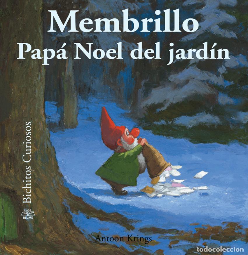 Libros: BICHITOS CURIOSOS. MEMBRILLO PAPA NOEL DEL JARD&Iacute;N - Antoon, Krings