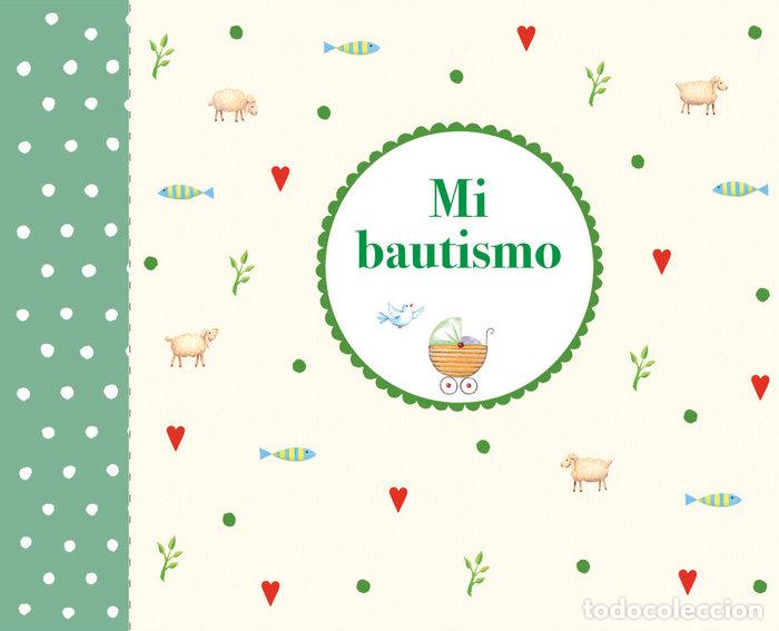 Livros: MI BAUTISMO VERDE - MUSSENBROCK, ANNE