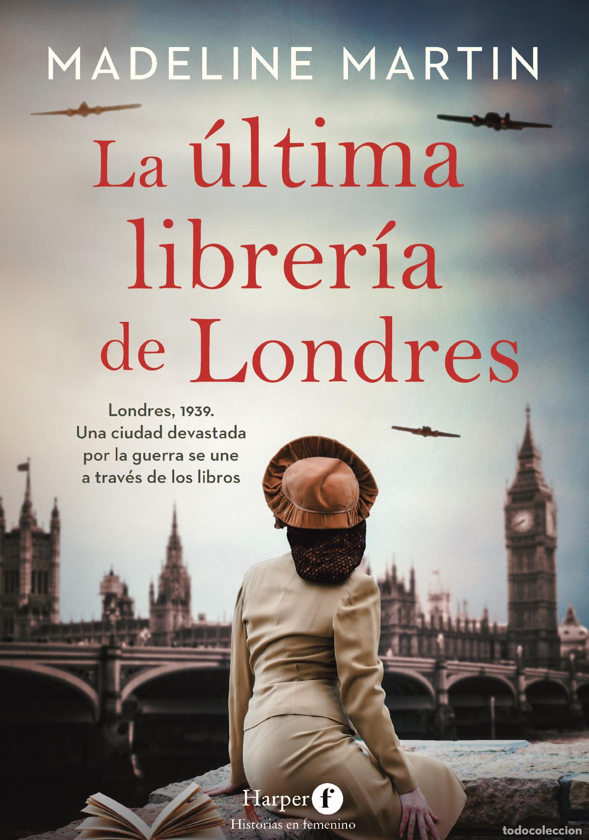 Livros: LA &Uacute;LTIMA LIBRER&Iacute;A DE LONDRES - Martin, Madeline