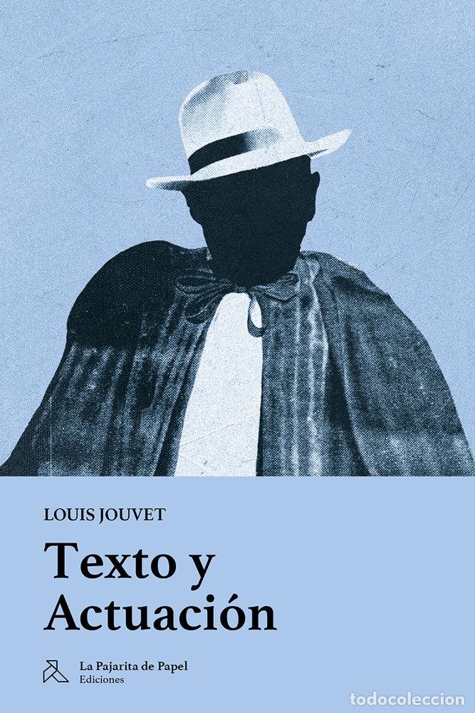 Livros: TEXTO Y ACTUACION - JOUVET, LOUIS
