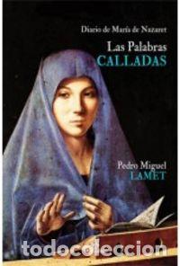 Libros: LAS PALABRAS CALLADAS - LAMET, PEDRO MIGUEL