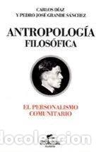 Libros: ANTROPOLOGIA FILOSOFICA - DIAZ, CARLOS