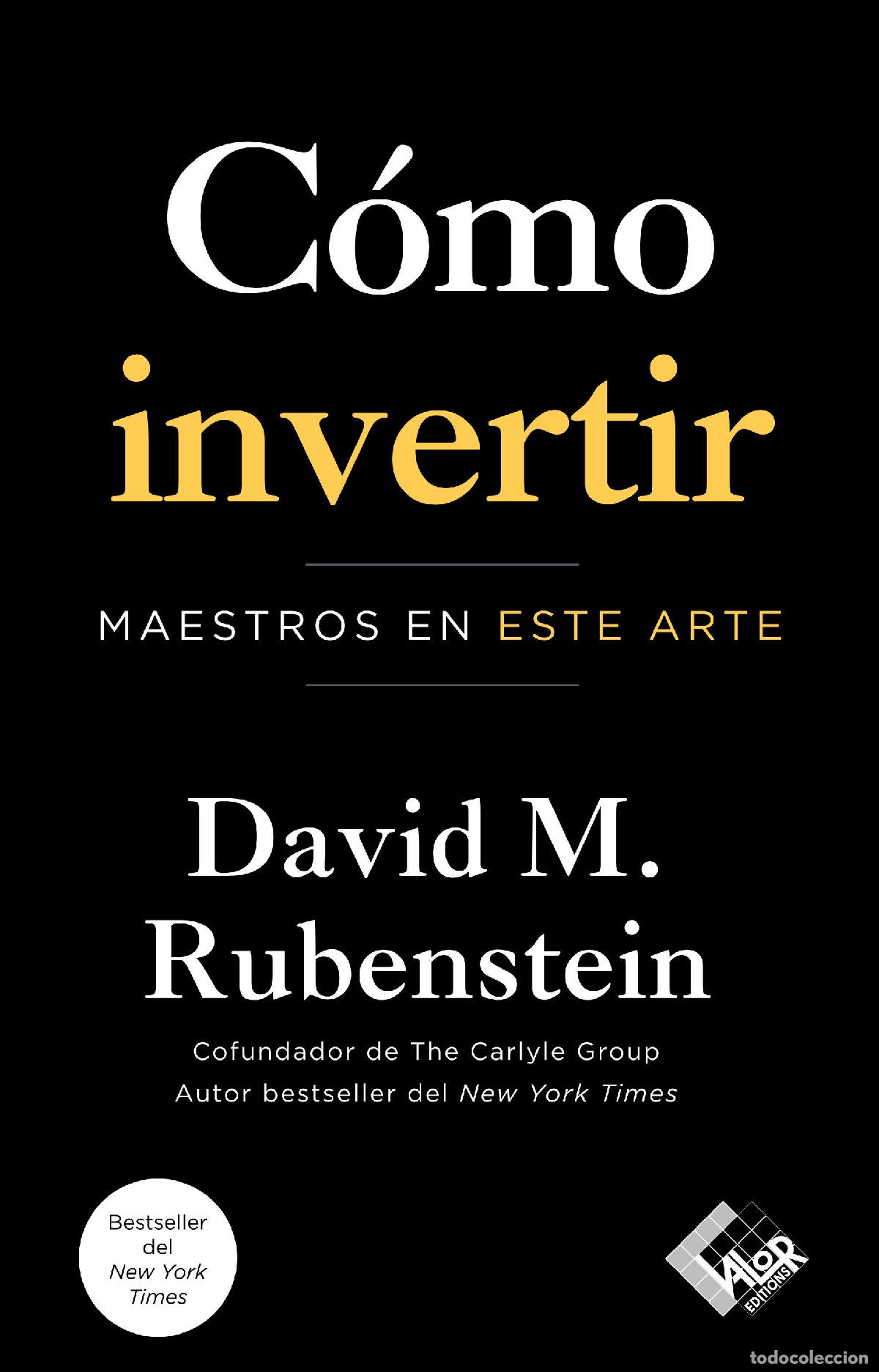 Libros: C&Oacute;MO INVERTIR - Rubenstein, David M