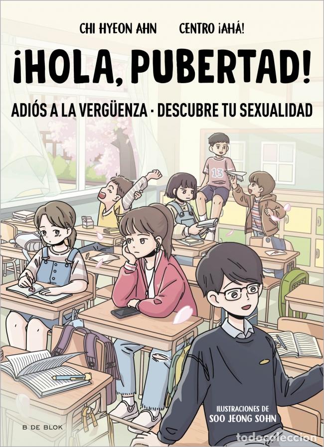 Libros: &iexcl;HOLA, PUBERTAD! - Chi Hyeon, Ahn